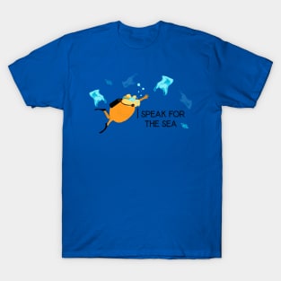 I speak for the sea T-Shirt